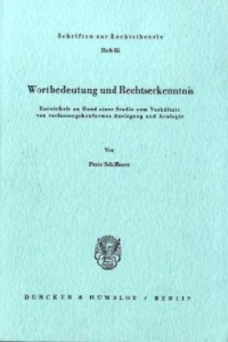 Книга Wortbedeutung und Rechtserkenntnis. Peter Schiffauer