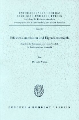 Boek Effektenkommission und Eigentumserwerb. Lutz Wolter