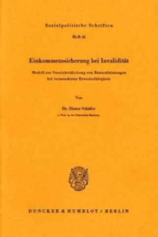 Könyv Einkommenssicherung bei Invalidität. Dieter Schäfer