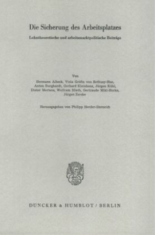 Książka Die Sicherung des Arbeitsplatzes. Philipp Herder-Dorneich