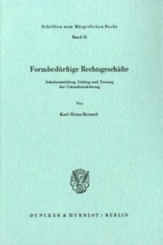 Livro Formbedürftige Rechtsgeschäfte. Karl-Heinz Bernard