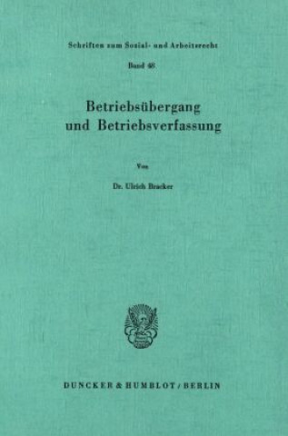 Carte Betriebsübergang und Betriebsverfassung. Ulrich Bracker