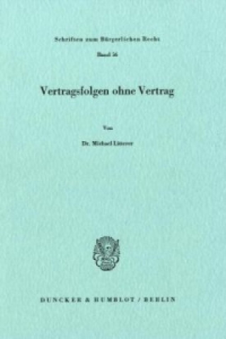 Buch Vertragsfolgen ohne Vertrag. Michael Litterer