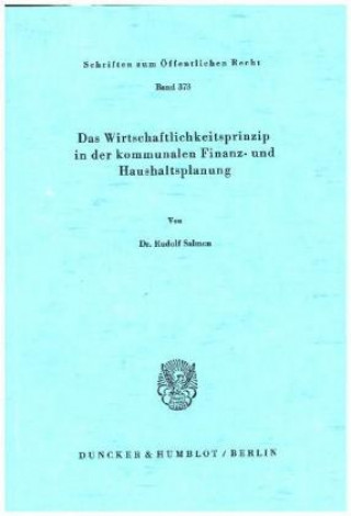 Knjiga Das Wirtschaftlichkeitsprinzip in der kommunalen Finanz- und Haushaltsplanung. Rudolf Salmen