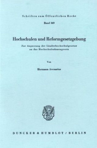 Kniha Hochschulen und Reformgesetzgebung. Hermann Avenarius