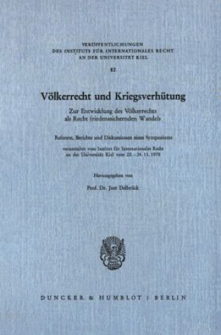 Livre Völkerrecht und Kriegsverhütung. Jost Delbrück