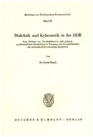 Knjiga Dialektik und Kybernetik in der DDR. Gerda Haufe