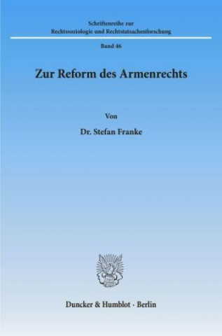 Kniha Zur Reform des Armenrechts. Stefan Franke
