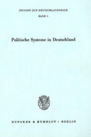 Könyv Politische Systeme in Deutschland. 
