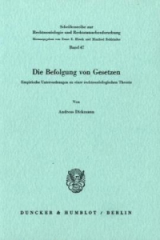 Könyv Die Befolgung von Gesetzen. Andreas Diekmann