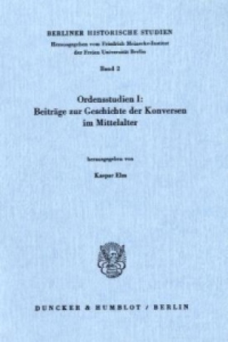 Knjiga Beiträge zur Geschichte der Konversen im Mittelalter. Kaspar Elm