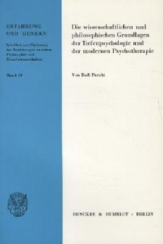 Könyv Die wissenschaftlichen und philosophischen Grundlagen der Tiefenpsychologie und der modernen Psychotherapie. Badi Panahi