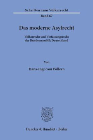 Book Das moderne Asylrecht. Hans-Ingo von Pollern