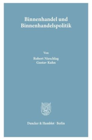 Carte Binnenhandel und Binnenhandelspolitik. Robert Nieschlag