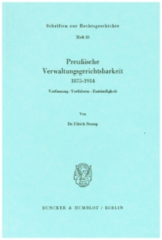 Carte Preußische Verwaltungsgerichtsbarkeit 1875-1914. Ulrich Stump