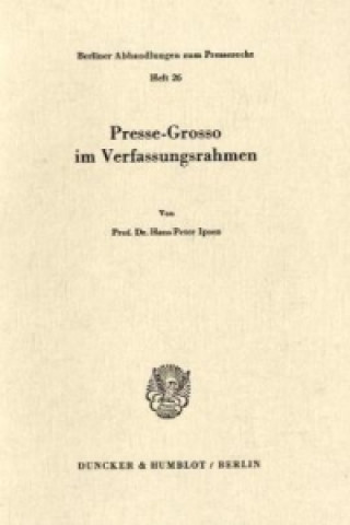 Βιβλίο Presse-Grosso im Verfassungsrahmen. Hans Peter Ipsen