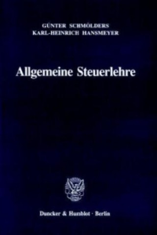 Kniha Allgemeine Steuerlehre. Günter Schmölders