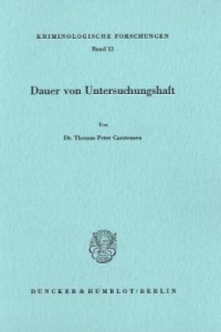 Carte Dauer von Untersuchungshaft. Thomas Peter Carstensen