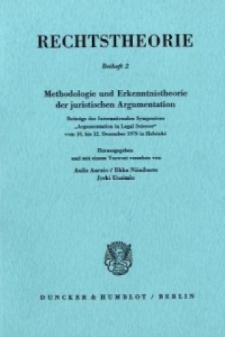 Книга Methodologie und Erkenntnistheorie der juristischen Argumentation. Aulis Aarnio