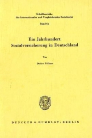 Carte Ein Jahrhundert Sozialversicherung in Deutschland. Detlev Zöllner