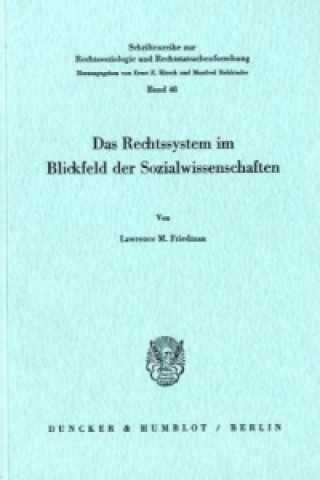 Kniha Das Rechtssystem im Blickfeld der Sozialwissenschaften. Lawrence M. Friedmann
