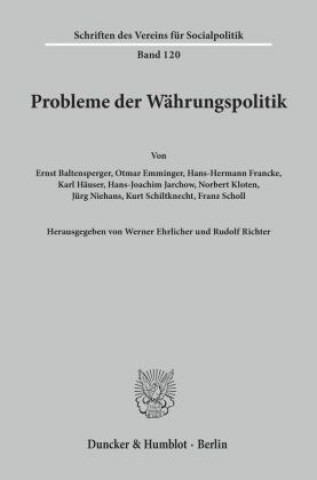 Kniha Probleme der Währungspolitik. Werner Ehrlicher