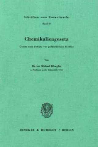 Libro Chemikaliengesetz. Michael Kloepfer