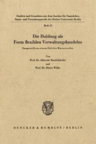 Kniha Die Duldung als Form flexiblen Verwaltungshandelns. Albrecht Randelzhofer