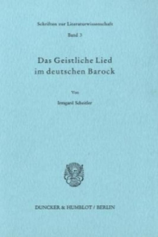 Carte Das Geistliche Lied im deutschen Barock. Irmgard Scheitler