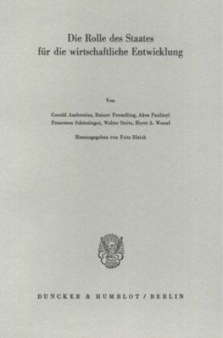 Knjiga Die Rolle des Staates für die wirtschaftliche Entwicklung. Fritz Blaich