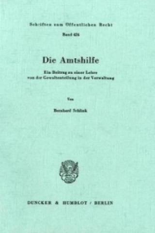 Książka Die Amtshilfe. Bernhard Schlink