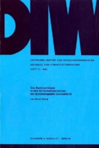 Libro Das Sachvermögen in den Wirtschaftsbereichen der Bundesrepublik Deutschland. Bernd Görzig