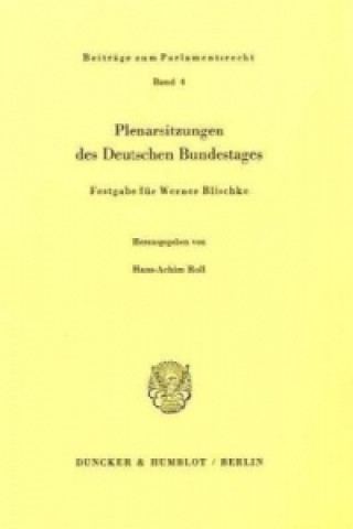 Book Plenarsitzungen des Deutschen Bundestages. Hans-Achim Roll