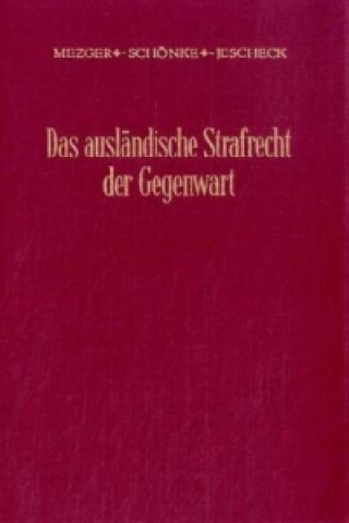 Livre Das ausländische Strafrecht der Gegenwart. Edmund Mezger