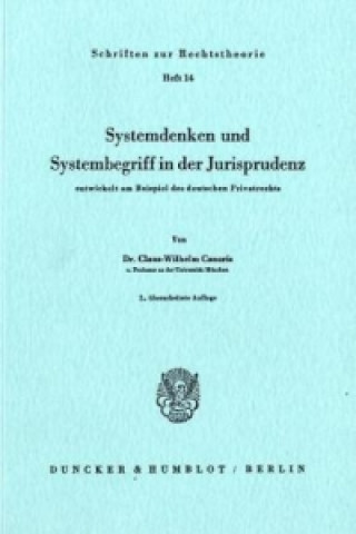 Kniha Systemdenken und Systembegriff in der Jurisprudenz Claus-Wilhelm Canaris