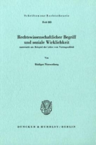 Carte Rechtswissenschaftlicher Begriff und soziale Wirklichkeit Rüdiger Nierwetberg