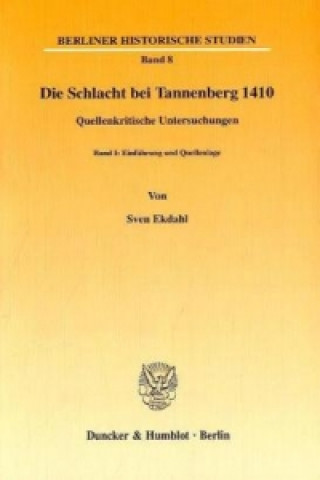 Kniha Die Schlacht bei Tannenberg 1410. Sven Ekdahl