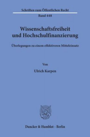 Buch Wissenschaftsfreiheit und Hochschulfinanzierung. Ulrich Karpen