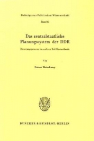 Könyv Das zentralstaatliche Planungssystem der DDR. Rainer Waterkamp