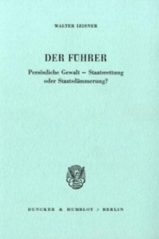 Kniha Der Führer. Walter Leisner
