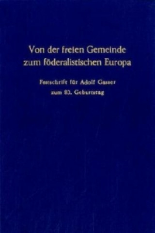 Książka Von der freien Gemeinde zum föderalistischen Europa. Fried Esterbauer