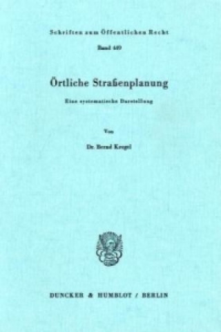 Книга Örtliche Straßenplanung. Bernd Kregel