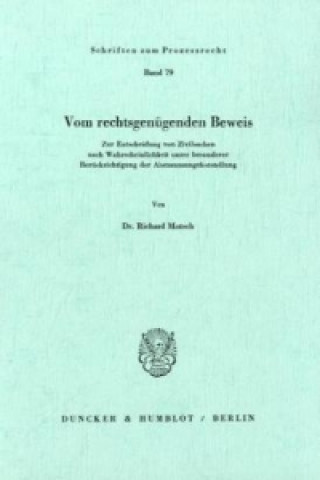 Kniha Vom rechtsgenügenden Beweis. Richard Motsch