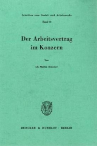Könyv Der Arbeitsvertrag im Konzern. Martin Henssler