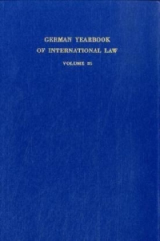 Kniha German Yearbook of International Law / Jahrbuch für Internationales Recht. Jost Delbrück