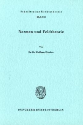 Kniha Normen und Feldtheorie. Wolfram Zitscher