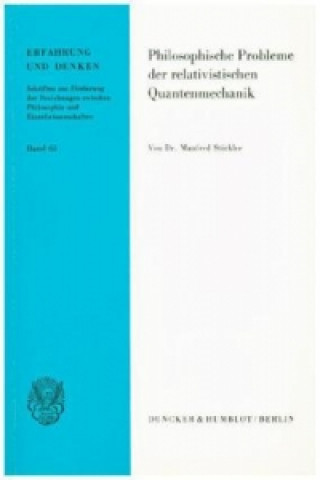 Книга Philosophische Probleme der relativistischen Quantenmechanik. Manfred Stöckler