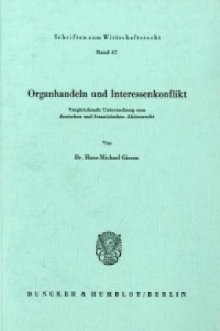 Carte Organhandeln und Interessenkonflikt. Hans-Michael Giesen