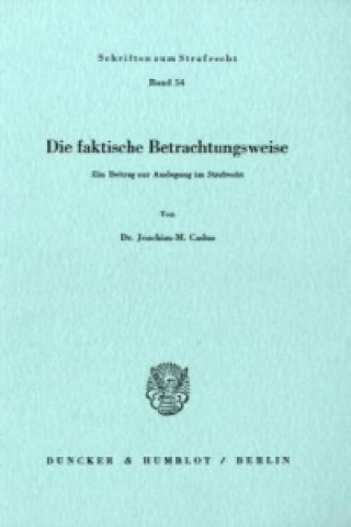Könyv Die faktische Betrachtungsweise. Joachim-M. Cadus