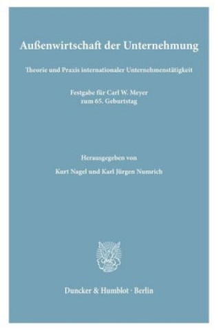 Livre Außenwirtschaft der Unternehmung. Kurt Nagel